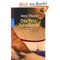 Die Pelzh�ndlerin: Historischer Roman