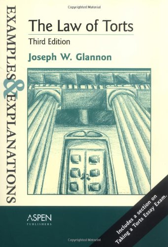 the law of torts examples  explanations third edition