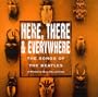 Here There & Everywhere: Songs of the Beatles