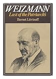 Weizmann : last of the patriarchs