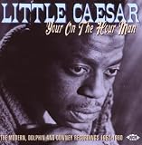 Your on the Hour Man: the Modern, Dolphin and Downey Recordings 1952-1960