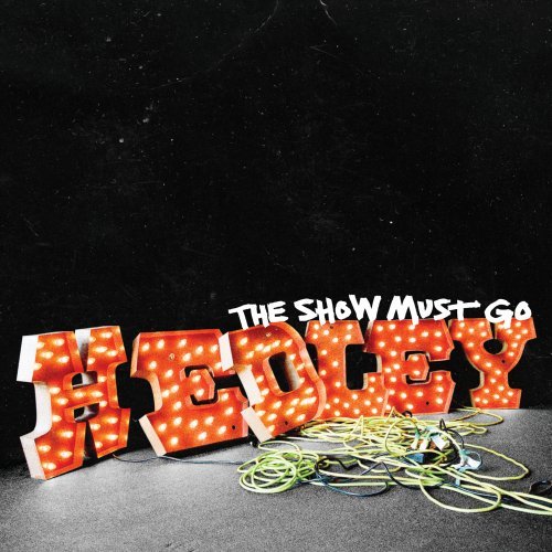 Hedley - The Show Must Go - Zortam Music