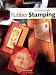 Rubber Stamping (A Passion for Paper)