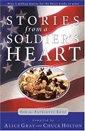 Stories From a Soldier's Heart: For the Patriotic Soul