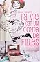 La vie est un conte de filles, Tome 1 :