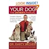Your Dog: The Owner's Manual: Hundreds of Secrets, Surprises, and Solutions for Raising a Happy, Healthy Dog