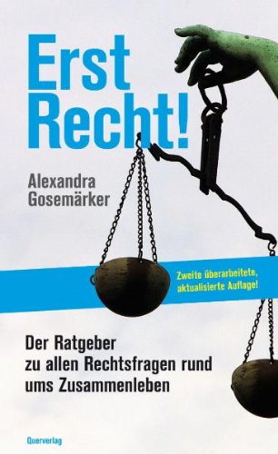 Erst Recht Der Ratgeber zu allen Rechtsfragen rund ums Zusammenleben