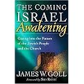 The Coming Israel Awakening (Gazing into the Future of the Jewish People and the Church) (Reprint) (Paperback)