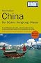 DuMont Reise-Handbuch Reisef�hrer China, Der S�den, Hongkong, Macau
