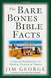 The Bare Bones Bible® Facts: A Quick Reference to the People, Places, and Things (The Bare Bones Bible® Series)