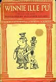 Winnie Ille Pu : A Latin Version of A. A. Milne's 'Winnie The Pooh'