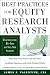 Best Practices for Equity Research Analysts: Essentials for Buy-Side and Sell-Side Analysts by James J. Valentine Best Practices for Equity Research Analysts: Essentials for Buy-Side and Sell-Side Analysts by James J. Valentine; ItemID: 100