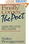 Finally Comes The Poet