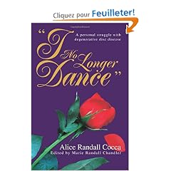 I No Longer Dance: A Personal Struggle With Degenerative Disc Disease