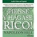 Piense y Hagase Rico / Think and Grow Rich (Spanish Edition)