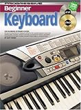 BEGINNER KEYBOARD BOOK/CD/BONUS DVD: FOR BEGINNING KEYBOARD PLAYERS (Progressive)