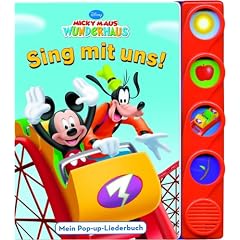 Disney Micky Maus Wunderhaus - Sing mit uns!, Pop-up-Liederbuch mit Klangleiste