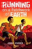 Running on a patchwork of earth