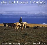2010 California Cowboy Calendar