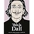 This is Dali (Artists Monographs)