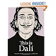 This is Dali (Artists Monographs)