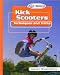 Kick Scooters: Techniques and Tricks (Rad Sports Techniques and Tricks)