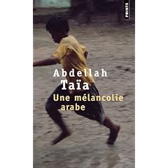 Une m�lancolie arabe