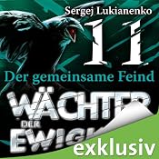 H&ouml;rbuch Wächter 11: Der gemeinsame Feind