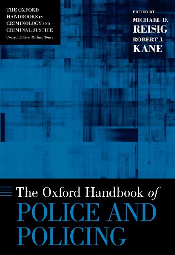 The Oxford Handbook of Police and Policing (Oxford Handbooks)