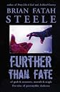 Further Than Fate: five tales of post-mythic darkness