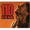 110 in the Shade