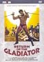 Return of the Gladiator