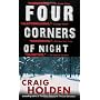 Four Corners of Night by Craig Holden
