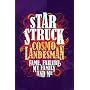 Starstruck: Fame, Failure, My Family And Me