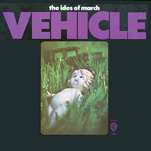 The Ides of March - Vehicle (Expanded Edition) - Zortam Music