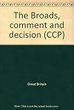The Broads, comment and decision