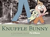 Knuffle Bunny: A Cautionary Tale