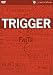 Trigger Volume 1