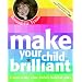 Make Your Child Brilliant