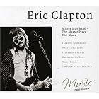 Click here to buy Mister Slowhand-the Master by  Eric Clapton .