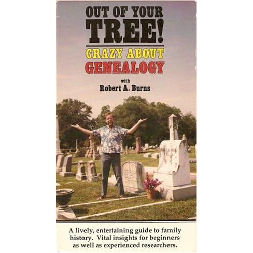 Out of Your Tree: Crazy About Genealogy