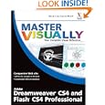 Master VISUALLY Dreamweaver CS4 and Flash CS4 Professional by Rob Huddleston