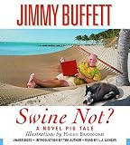 Swine Not?: A Novel