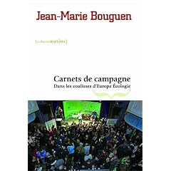 Carnets de campagne : Dans les coulisses d'Europe Ecologie