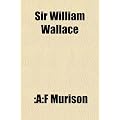 Sir William Wallace