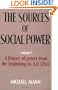 The Sources of Social Power: Volume 1, A History of Power from the Beginning to AD 1760