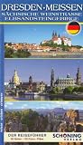 Produkt-Bild: Dresden - Meissen: S&auml;chsische Weinstrasse und das Elbsandsteingebirge mit Nationalpark S&auml;chsische Schweiz