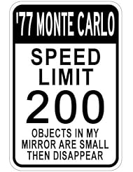 Home: 1977 77 CHEVY MONTE CARLO Speed Limit Sign - 10 x 14 Inches - The Lizton Sign Shop