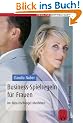 Business-Spielregeln f�r Frauen. Im B�ro-Dschungel �berleben (WAZ-Buch)