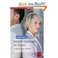 Business-Spielregeln f�r Frauen. Im B�ro-Dschungel �berleben (WAZ-Buch)